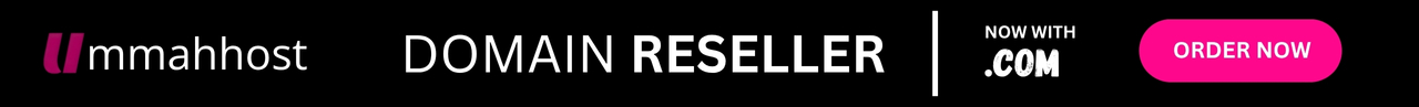 UmmahHost — Domain Reseller (.COM) • Order Now